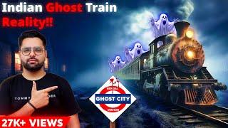 INDIA Mein Chalne Wali Ghost Train Ki Sacchai Kya hai?  Bengal Haunted Ghost Train & Random Facts!!