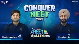 NEET Challengers 2025 Day-12  Electrochemistry-4 & Evolution-1 | @ALLENNEET