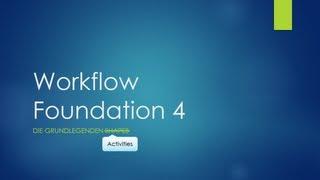 Workflow Foundation 4: Die grundlegenden Activities (#1)