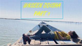 Unseen Odisha | Part 1 | Satpada Lake | Buddha Temple | Sea Mouth Island