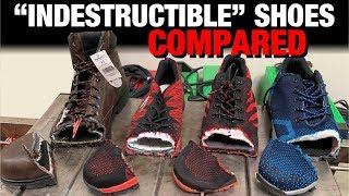 "Indestructible" Shoes Compared!