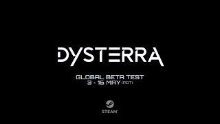 [DYSTERRA]  Global Beta Test TRAILER