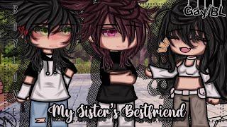 My Sister’s Bestfriend ||BL || Gay Love || Gacha Life || GLMM || Gacha Life Mini Movie