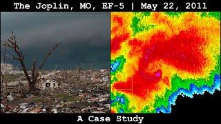 The Joplin, MO, EF-5 Tornado of May 22, 2011: A Case Study