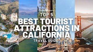 TOP 5 | BEST TOURIST ATTRACTIONS IN CALIFORNIA | NORTH AMERICA TRAVEL GUIDE