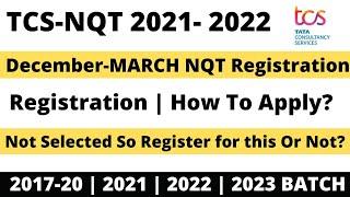 TCS NQT 2021-22 December | MARCH Edition | Registration Started  | TCS NQT 2021 Registration