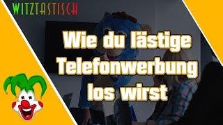 Wie du lästige Telefonwerbung los wirst  | Witztastisch 