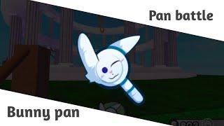 Pan Battle Bunny Pan [Check pin comment to get]