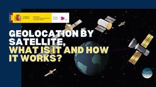 Geolocation by satellite, what is it and how it works?