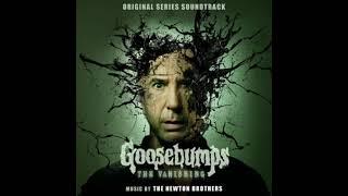 Goosebumps: The Vanishing 2025 Soundtrack | Music By The Newton Brothers | Original Series Score |