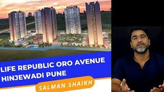 Life Republic R9 Oro Avenue Hinjewadi Pune | A Simple overview |  us on +91-7744033406