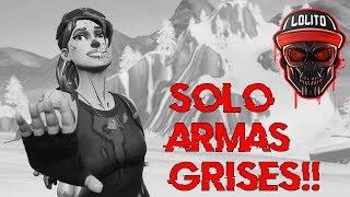 ¡GANANDO SOLO con ARMAS GRISES!  ~ FORTNITE