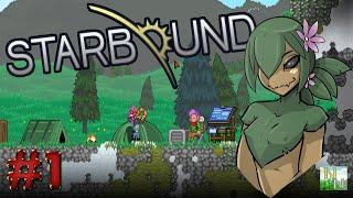 Starbound [ #1 ] Наш путь начинается.