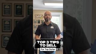  Seller's Secrets: Top 3 Tips to Sell Your Property for TOP DOLLAR