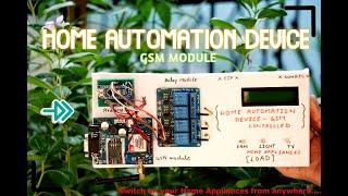 DIY GSM based Home Appliance Control using Arduino | SIM900A GSM Home Automation