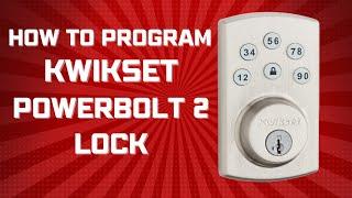 Kwikset Powerbolt 2 Programming Instructions