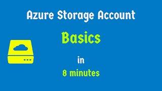 Azure Storage Account Tutorial - Overview