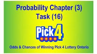 Probability 16, Odds & Chances of Winning Pick 4 Lottery Ontario