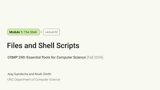 Essential Tools for CS #2: Files and Shell Scripting | COMP 290 at UNC-Chapel Hill