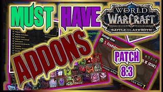 BFA 8.3 -  MUST HAVE ADDONS for PVP & PVE - ADDON MASTER GUIDE World of Waracraft