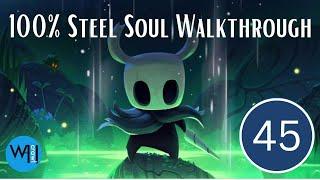 45 / White Palace - Kingsoul Charm / Hollow Knight Steel Soul Walkthrough