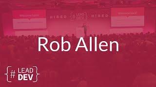 5 Features of a Good API – Rob Allen | The Lead Developer UK 2017