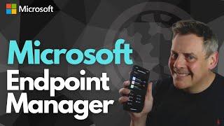 Getting Started with Microsoft Endpoint Manager with Andy Malone MVP