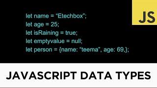 Data Types in JavaScript - JavaScript Tutorial 2025