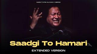 SAADGI TO HAMARI (REMIX) - NUSRAT FATEH ALI KHAN X VIBRONO | EXTENDED VERSION