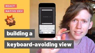 How to Build a Keyboard-Avoiding View in React Native + Expo