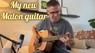 My new Maton! And a shoutout to Artisan Guitars.