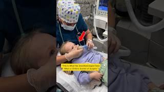 This Is What the Anesthesiologist Does When a Child Is Scared of Surgery #PatientCare#MedicalStory