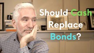 Should Cash Replace Bonds In A Retirement Portfolio?