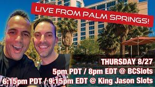  $1000 Live Slot Play Ft. Brian Christopher of BC Slots @ Agua Caliente!!