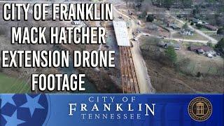 City of Franklin, Mack Hatcher Extension Drone Footage