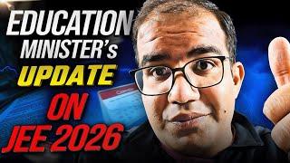   Education Minister Update on JEE 2026 |  Exam Level |  Pattern Changes | Vinay Shur Sir