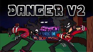 Danger V2 - but new Agoti and old Agoti sings it