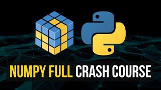 NumPy Full Python Course - Data Science Fundamentals