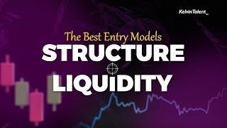 The Best Entry Model. (Structure and Liquidity)