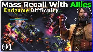 Endgame Difficulty Is Absurd! - StarCraft: Mass Recall With Allies pt1