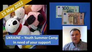 Ukraine Youth Summer Camp - "Sponsor a child!"