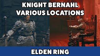 Elden Ring - Knight Bernahl finding him at Various locations (Ash of War merchant)