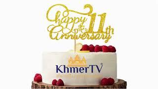 KhmerTV 11th Anniversary