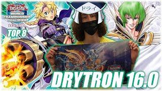 DRYTRON 16.0 - TOP 8  PHILLY Regionals Deck Profile THE DRYKAGE STRIKES BACK YuGiOh Decklist