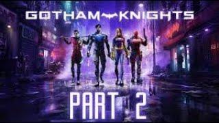 GOTHAM KNIGHTS: Part 3