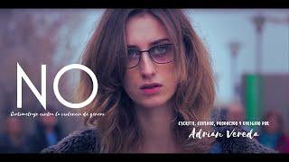"NO" (2018) - Cortometraje contra la violencia de género