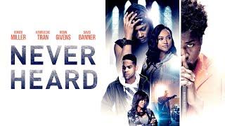 Never Heard | Inspirational Faith Drama | Karen Abercrombie, Karrueche Tran, David Banner, Master P