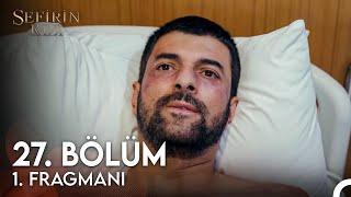 Sefirin Kızı 27. Bölüm Fragman