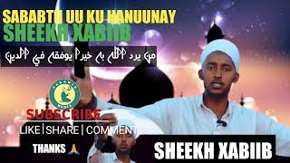 SHeekh Xabiib Oo markii ugu horeesay kahadlay Qisadii Hanuunkisa ||Allah Akbar ,Cajiib 