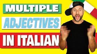 Italian Grammar Explained - How to Use Multiple Adjectives in Italian | Basic Lessons for Beginners